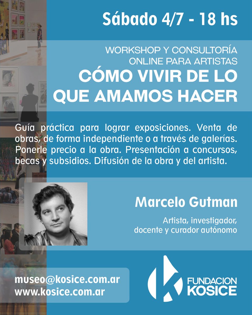 marcelogutman's tweet photo. ¡ÚLTIMOS CUPOS!
Este SÁBADO, 4 de JULIO a las 18.
Encuentro online por ZOOM
"Consultoría para artistas: Cómo intentar vivir de lo que amamos hacer".
Informes e inscripción: museo@kosice.com.ar

Más info en mi Instagram: https://t.co/ngCplrs2ST https://t.co/JmRRiISFTa