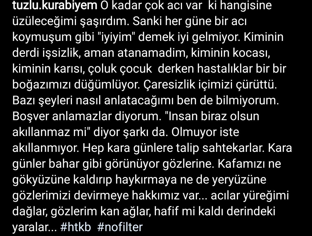 tuzlukurabiyem1's tweet image. Instagram beni dertlendiriyor. Bundan sonra buradan yazacağım. Yazılarım belki twitter da değerini bulur ... #htkb #htkbç
