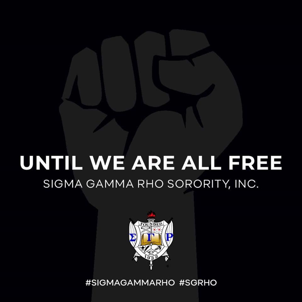 We stand united. We won’t celebrate until we are all free... 
#sigmagammarho #sgrho #nphchq #blacklivesmatter