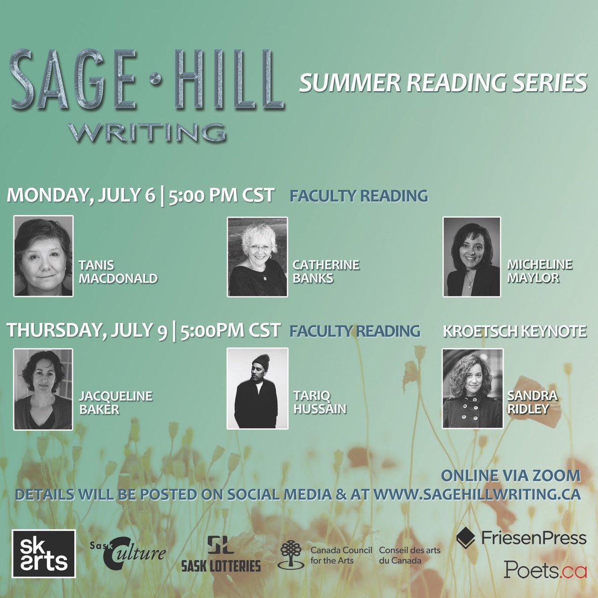 SageHillWriting's tweet photo. Join Sage Hill for online public Faculty Readings by Tanis MacDonald @MichelineMaylor Catherine Banks @Tariqmusiq &amp; @jakerback! Kroetsch Keynote by @griffinpoetry finalist, Sandra Ridley! Thanks to @saskarts @SaskCulture @CanadaCouncil @CanadianPoets for support! https://t.co/KyfbtWdGsg