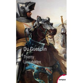 Pour en savoir plus sur Du Guesclin, lire cet excellent livre  @EditionsPerrin