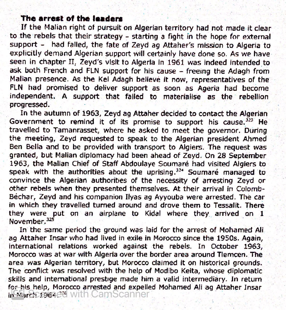 Algerian-Morroccan War in 1963-1964 gave Mali a diplomatic opening to convince the warring states to kidnap & extradite Tuareg leaders in their respective countries in return for Mali’s friendship.