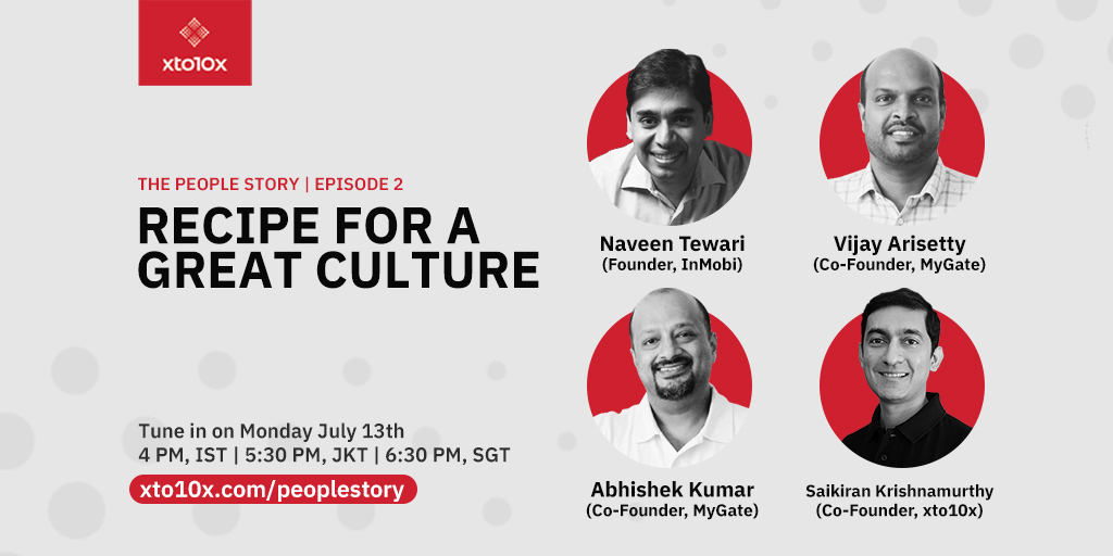 xto10x's tweet photo. Join @saikitweets as he unearths some secrets behind building a great culture with @NaveenTewari (Founder, @InMobi), Abhishek Kumar and Vijay Arisetty (Co-Founders, @MyGate_com) at Episode 2 of "The People Story": https://t.co/Rr2TkDrYV9 https://t.co/74h05bJ4Tj