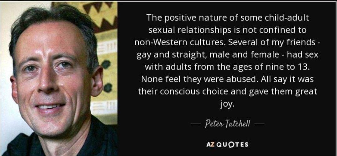 2)Peter Tatchell is on record advocating to lower sexual consent age, decriminalising sex with younger people, & he speaks about positive sexual relations with persons as young as 9!Because a 9 year olds who still watch cartoons & believe in Santa, wants your intercourse!