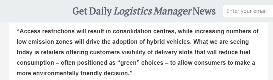 Car owners combine several tasks into a trip ‘daisy-chain’, making more efficient use of fewer journeys. Businesses incentivise customers to book time slots that bunch drop-offs, saving time and distance travelled  https://www.logisticsmanager.com/logistics-manager-analysis-retail-home-delivery-keep-them-keen-by-going-green/