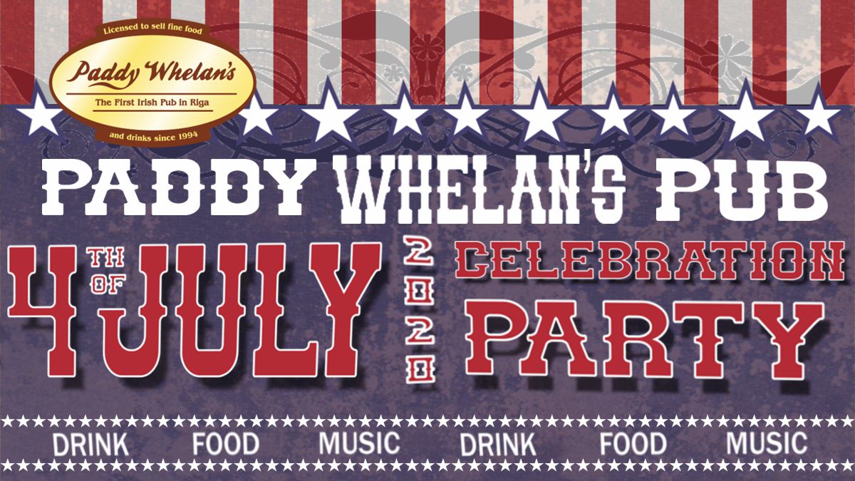 🇺🇸 Happy 4th of July 🇺🇸
Help us to celebrate the birth of the United States and the American dream this Saturday, July 4th at Riga’s one and only Irish pub, @Paddy_Whelans
#4thofJuly2020
Céad míle fáilte ☘️
<a href="/USEmbassyRiga/">U.S. Embassy Riga</a>
<a href="/IrishLatvCC/">Irish Latvian Chamb</a> @paddydarts