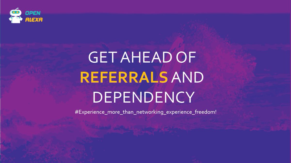 OpenAlexa's tweet photo. Major Network Marketing platforms are all about #referral #earning and upline and downline support.
Not with #OpenAlexa, it isn’t.
It’s time to up the game.
Experience more than networking, experience freedom!
#SmartInvesting #Networking #EarnEthereum #Freedom https://t.co/W5xO45JY8x