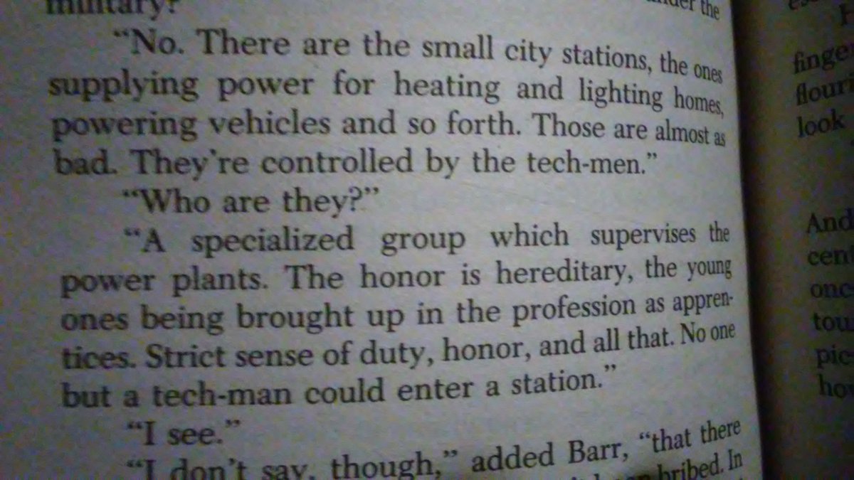 The Foundation had its tech priests, the Empire its caste of "tech-men" who maintained the knowledge of nuclear power.