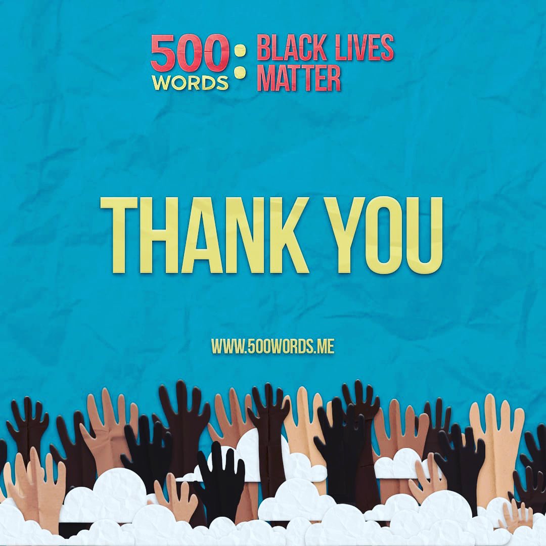 Thank you for all your entries! ❤️
#500wordsblm #500words #blacklivesmatter