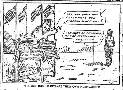 iww's tweet photo. Celebrate your independence from Capitalism. https://t.co/F2Bn7jpNau