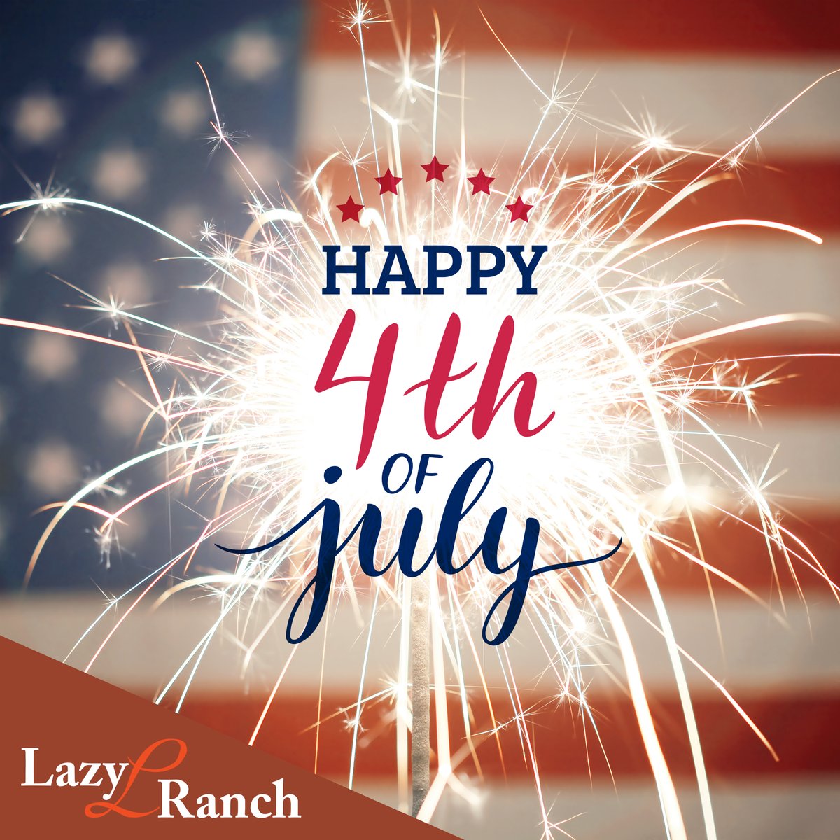 Happy 4th of July from your friends here at Lazy L Ranch!