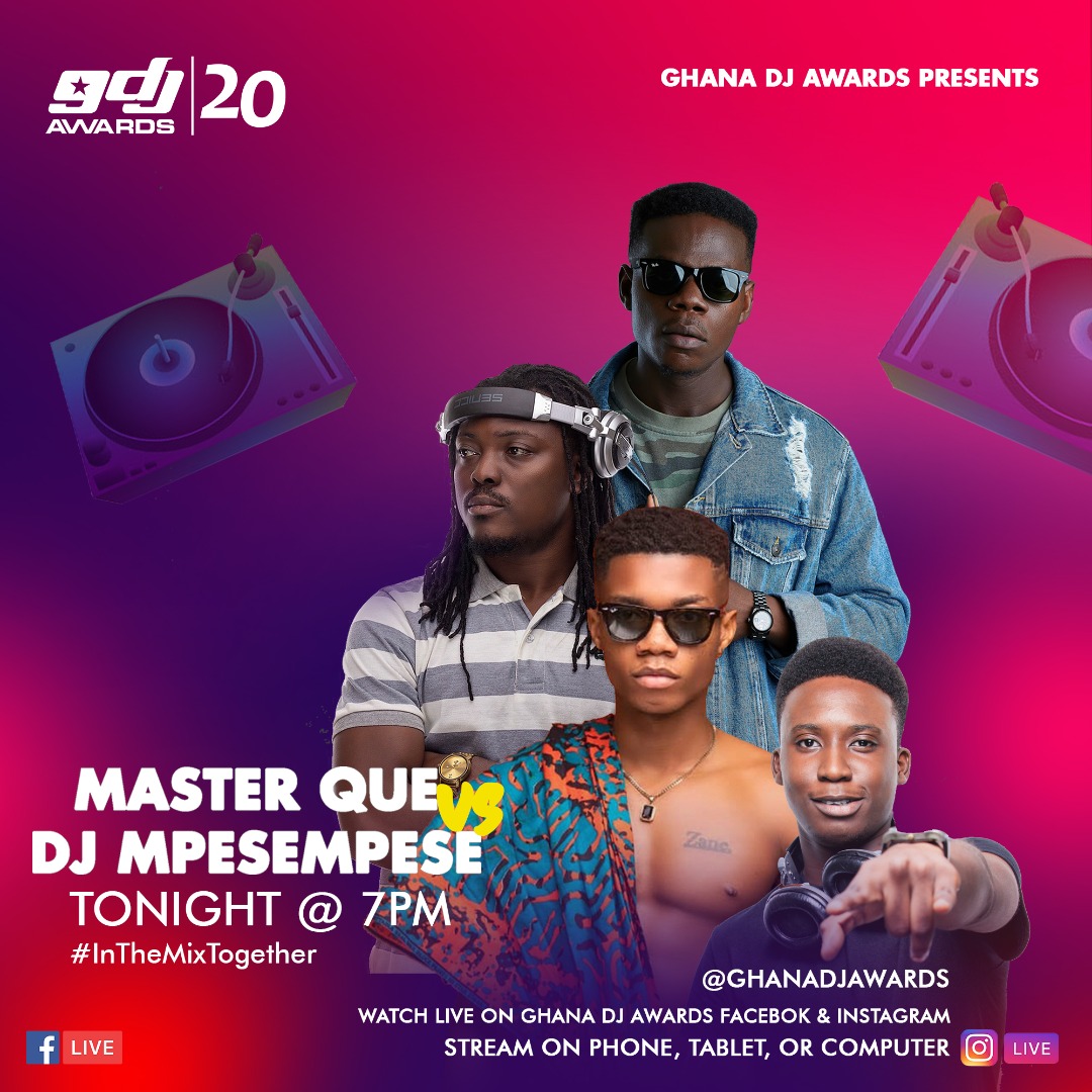 #QuevsMpesempese
#InTheMixTogether
#Ghanadjawards20

Who do you think go win this battle tonight 

@shikome_1 @HumbleSoulGh @Olarsty2 @obibakorando @GyatabaHenry @ForeignerSamuel @DostedMerqury  @merquryquaye @Hitz1039FM 

Me:@DJMpesempese ..Turnuparmy