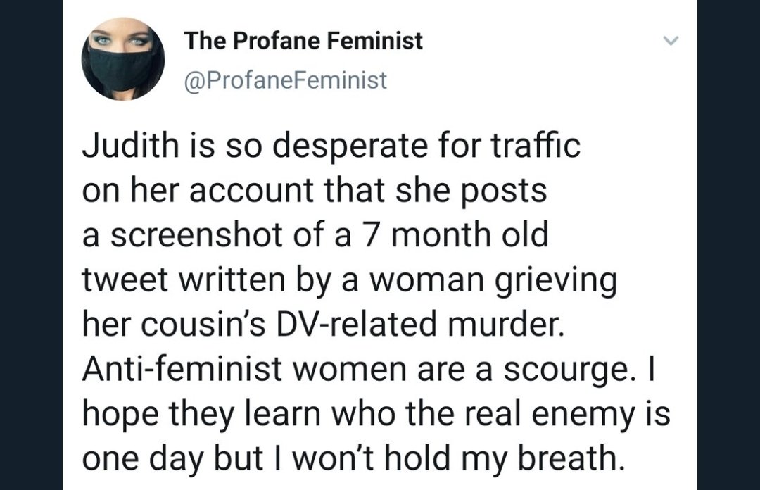 This is turning into a fucking drama! Look at her now lying about me. Did I mentioned she's blocked me so I can't even go on her page to defend myself? What a piece of work. Giving feminists a bad name everywhere but I'm the problem for pointing it out. 