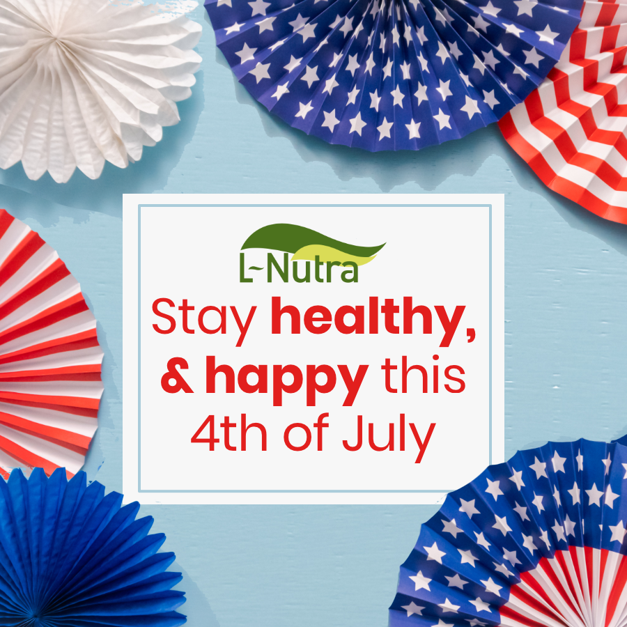 Stay healthy and safe this 4th of July. Happy Independence Day! 

#LNutra #HappyFourth