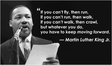 You have to keep moving forward. #MartinLutherKingJr #Quotes #SaturdayMotivation #SaturdayThoughts #BlackLivesMatter