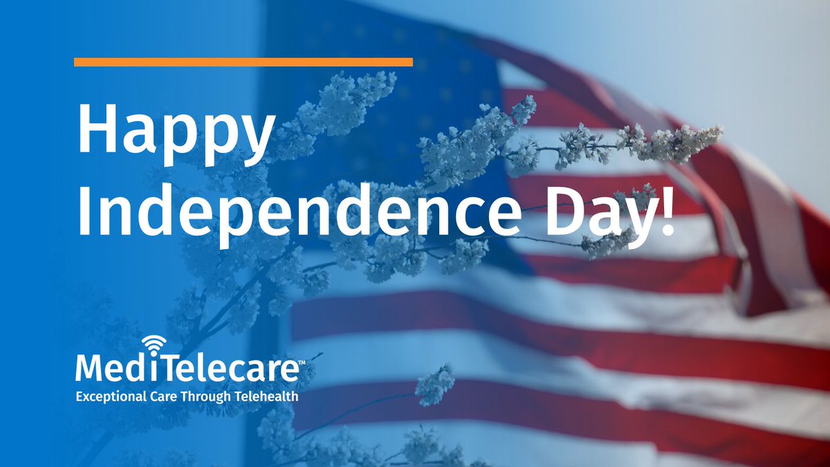 Happy Independence Day from your friends at MediTelecare! We hope you have a safe and happy weekend. #4thofJuly