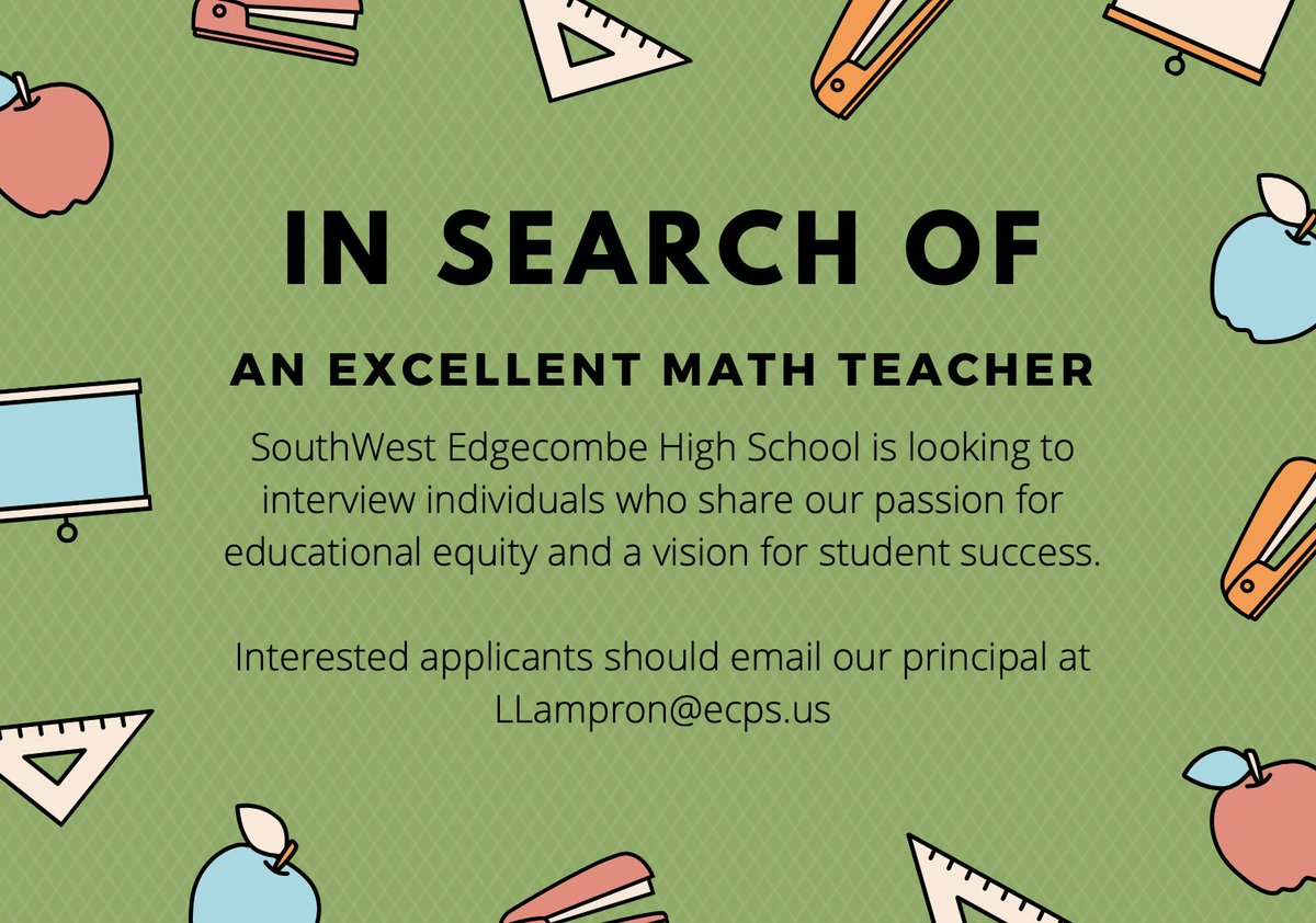 I have accepted the opportunity to serve as principal at SouthWest Edgecombe High School in Pinetops, NC. Now, I ask you to accept the opportunity to assist in our search of a math professional! Please spread the word. #jobalert