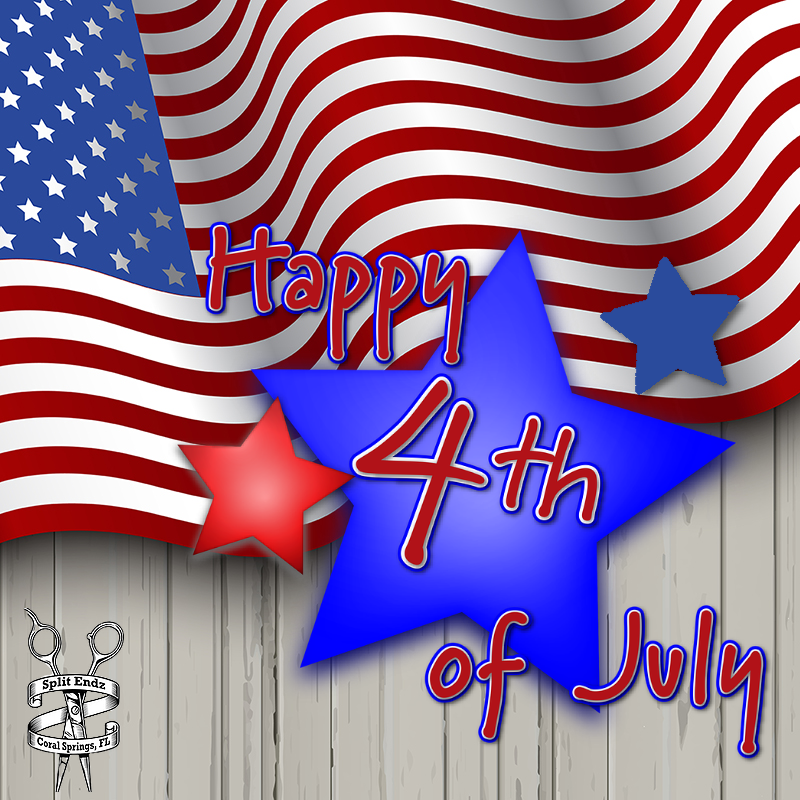 SplitEndz3's tweet image. All of us at SplitEndz Hair Salon Coral Springs, would like to wish you a safe and happy 4th of July!