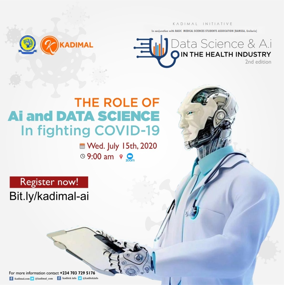 kadimal_com's tweet photo. It happening again with @bamssaunilorin DATAscience and A.I the the health industry, it propose effect on COVID-19. [series 2] online @kaditekinfo @xniyi @danielajisafe @samson_iroko #examscancelled click https://t.co/xc5IAv8hSS  @DataScienceNIG @BigDataBigData @kantologist https://t.co/HNezpi95e6