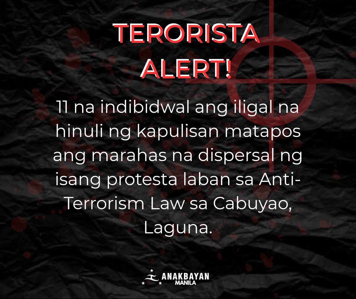 AnakbayanMNL's tweet photo. TERORISTA ALERT!

Marahas na binuwag ng pinagsamang elemento ng AFP at PNP ang mapayapang kilos protesta sa Brgy. Pulo, Cabuyao City, Laguna upang kundenahin ang tuluyang pagsasabatas sa Anti-Terrorism Law. (1/5) https://t.co/LTXvAMMWaq