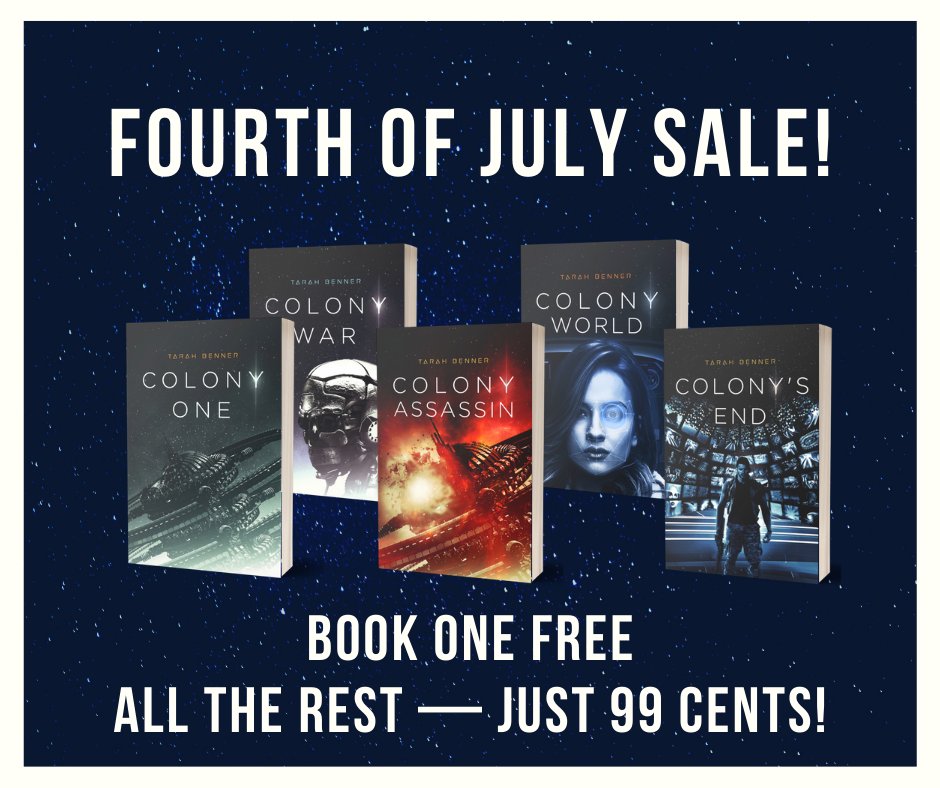 TarahBenner's tweet photo. Happy Fourth of July! Today thru Wed, Colony One is FREE on Kindle, and books 2-5 are just 99 cents each! https://t.co/WQ0SnRwuLO #KindleFree #FreeBooks #KindleDeals https://t.co/tncIlDV7lI