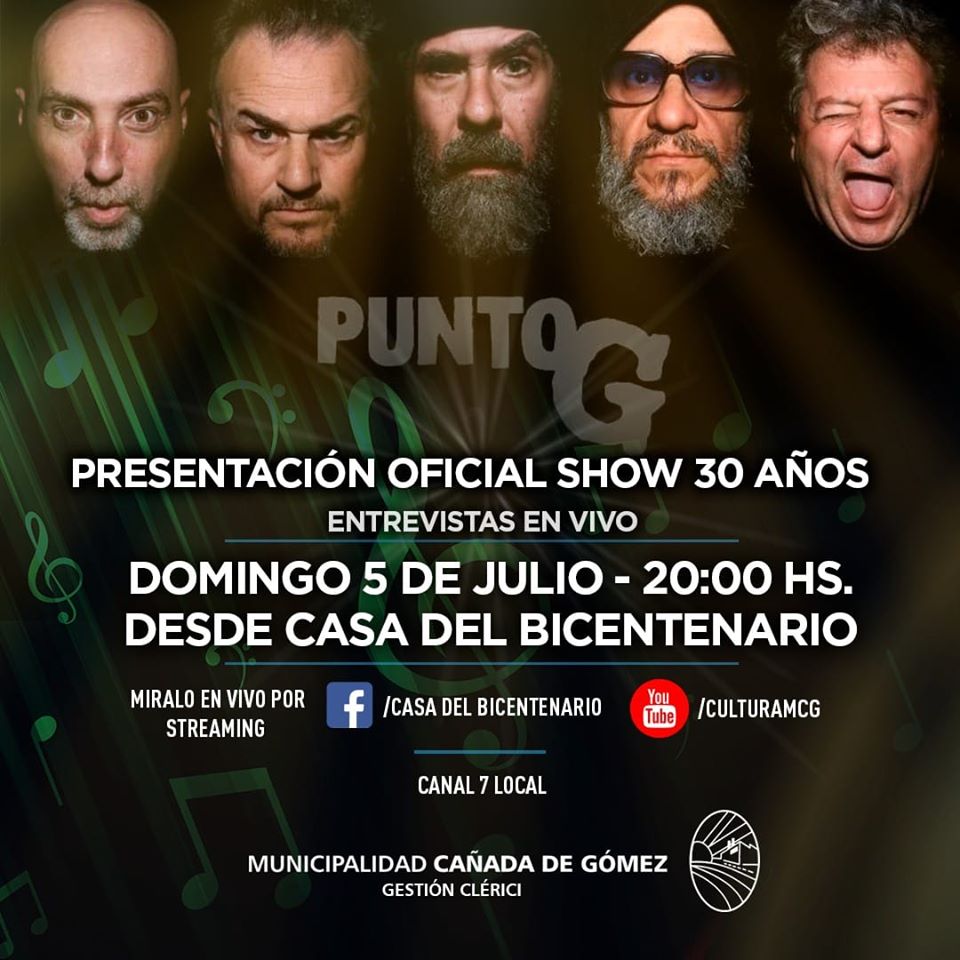Mañana es el día!!!
PUNTO G SHOW 30 AÑOS y ENTREVISTA EN VIVO desde Cañada de Gómez para todo el mundo.
20 Hs. 
MIRALO EN VIVO POR STREAMING:

/casadelbicentenario (Facebook)
facebook.com/CasaDelBicente…

/Culturamcg (YouTube)
youtube.com/channel/UCE939…

<a href="/robertocaferra/">roberto caferra</a> <a href="/Yojuanjunco/">Juan!</a>