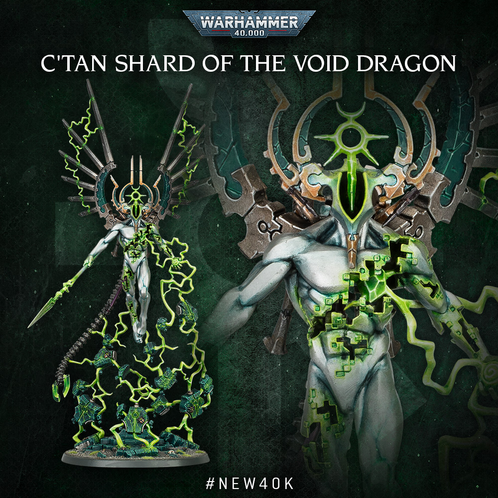warhammer's tweet photo. It's not everyday we reveal an actual god! Take a closer look at the C'tan Shard of the Void Dragon and the rest of the #New40K reveals from today: The king is back and he's ready to reclaim the galaxy! Take a closer look at the Silent King here: https://t.co/7foegSbsVG https://t.co/yKvtrExRKe