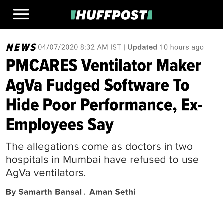On PM CARES ventilators scam,  @HuffPostIndia today reported that AgVa ventilators (of which PM CARES has ordered 10,000) fudged their software to hide their poor performance.This ventilator was rejected this week by major Mumbai hospitals.But wait - IT GETS MURKIER!(1/9)