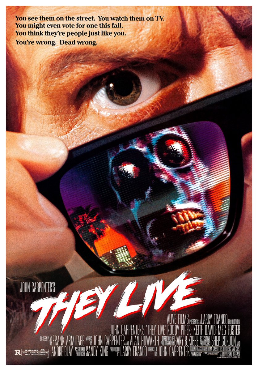 They Live (1988) A homeless drifter discovers a reason for the ever-widening gap between the rich and the poor: a conspiracy by non-human aliens who have infiltrated American society in the guise of wealthy yuppies.