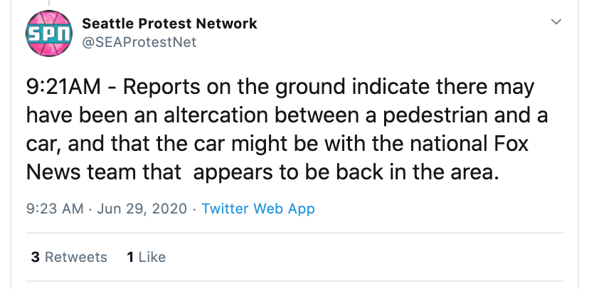 June 29, 9:21am — CHOP reports of possible altercation between a pedestrian and a Fox News team car following a Chief Best’s press conference https://twitter.com/SEAProtestNet/status/1277638722310172672 #SeattleProtests  #SeattleProtest  #CHOPseattle  #CHOP