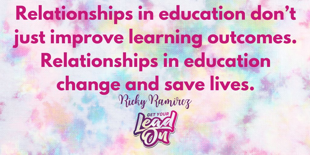 GYTOLeadOn's tweet photo. “Relationships in education don’t just improve learning outcomes. Relationships in education change and save lives.” @rick_ramirez915 

#GetYourLeadOn https://t.co/PB35Uvzdcw
