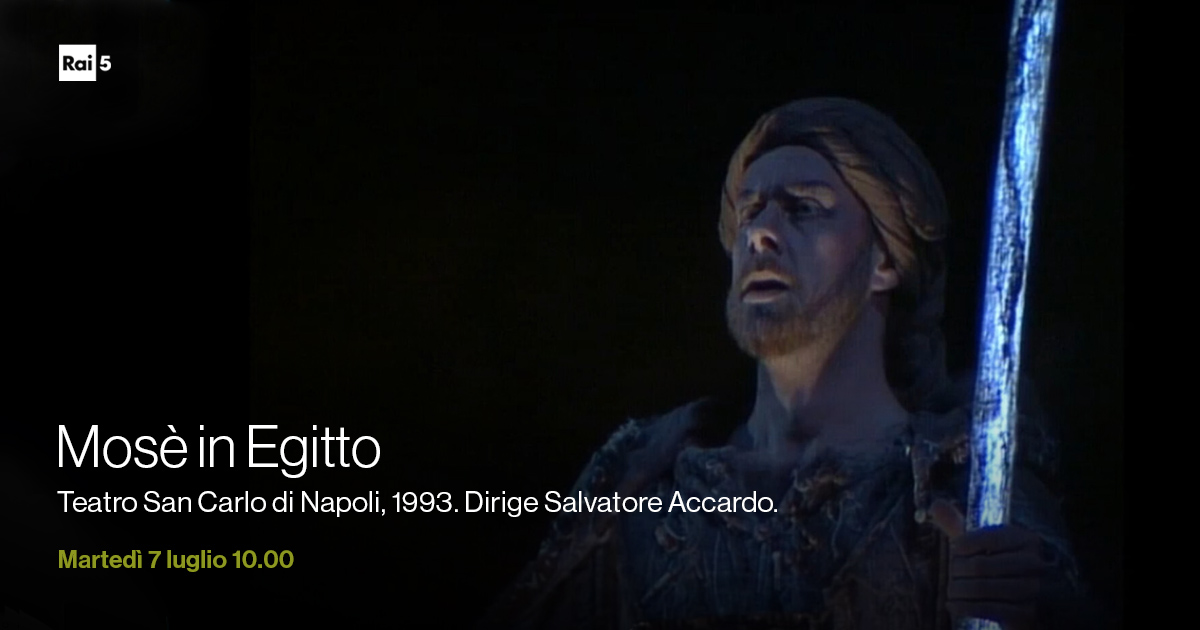 raicinque's tweet photo. Oggi, martedì 7 luglio alle 10.00 su #Rai5, dal @teatrosancarlo #MosèInEgitto di #Rossini nell'allestimento firmato da #HugoDeAna, dirige #SalvatoreAccardo.
Protagonisti sul palco #RobertoScandiuzzi, #MariellaDevia, #RockwellBlake, #GloriaScalchi, #MichelePertusi. https://t.co/26eAhcAlvw