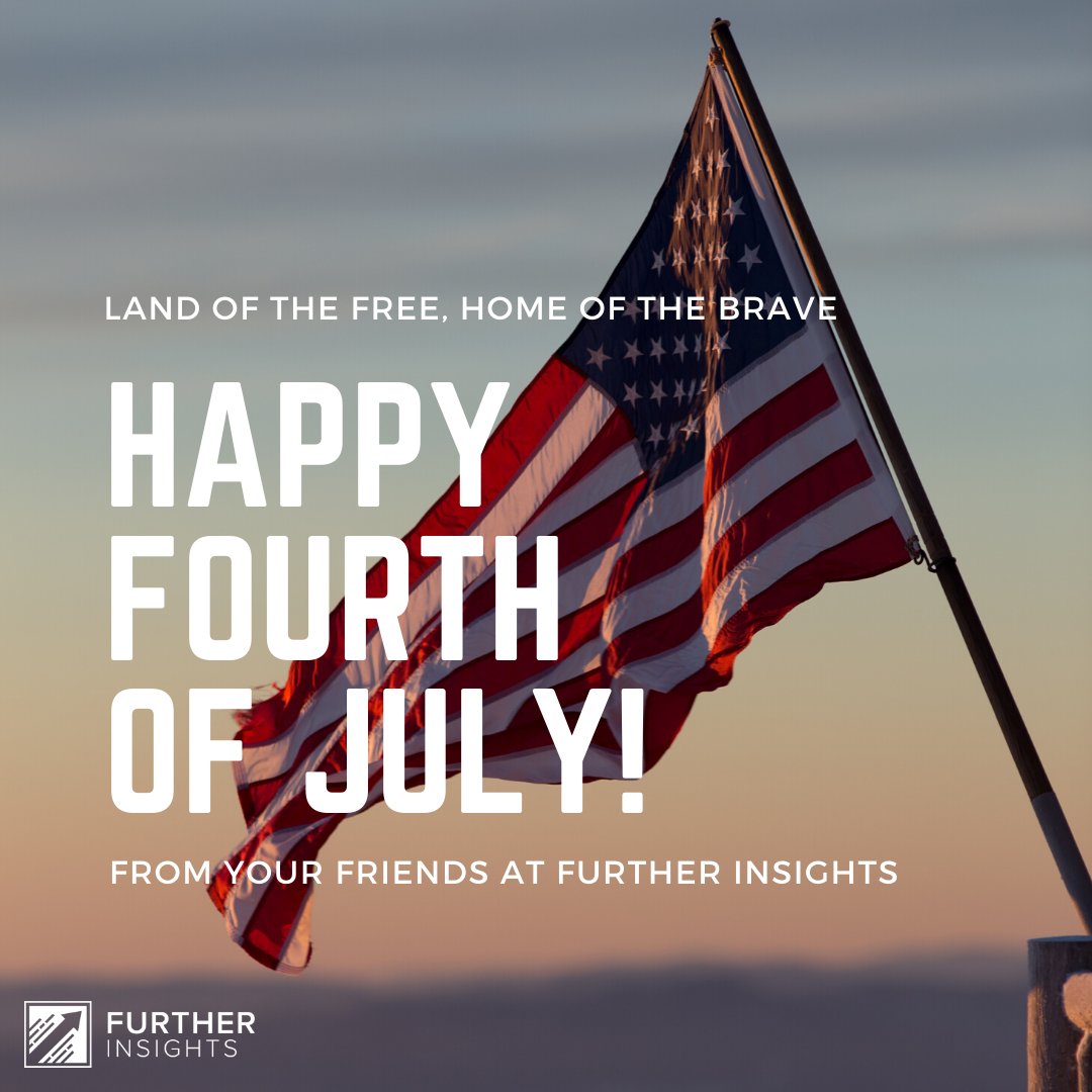 FurtherInsights's tweet photo. Recent events have shown that freedom doesn’t come easily to everyone in America. Thank you to those who are continuing to work hard to advocate for change so that everyone can safely celebrate and remember the true meaning of this holiday. Happy Independence Day!  #FourthofJuly https://t.co/PktWT5mWMv