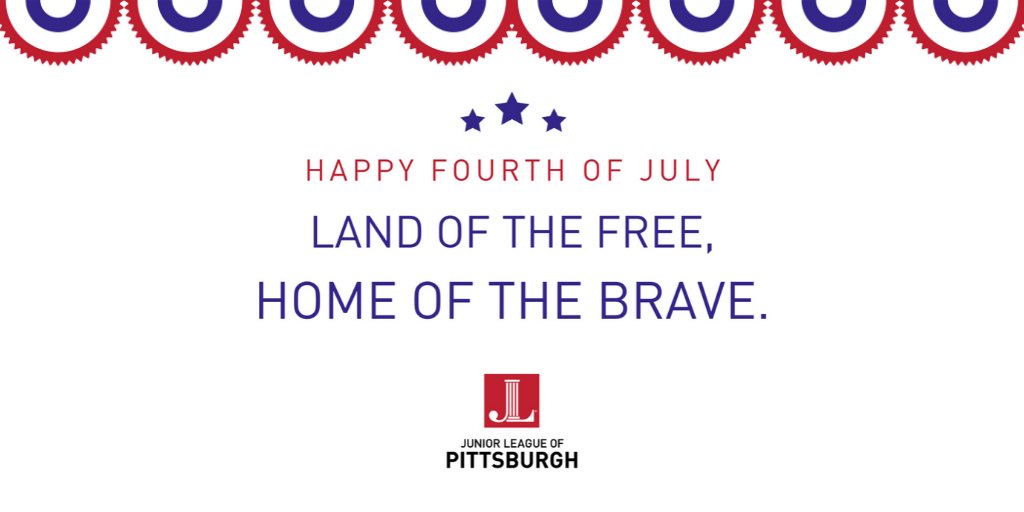 JLPGH's tweet photo. Wishing you a happy and safe #FourthofJuly from the Junior League of Pittsburgh! 🇺🇸 #BeJLP #JuniorLeague https://t.co/M64j8N6q73