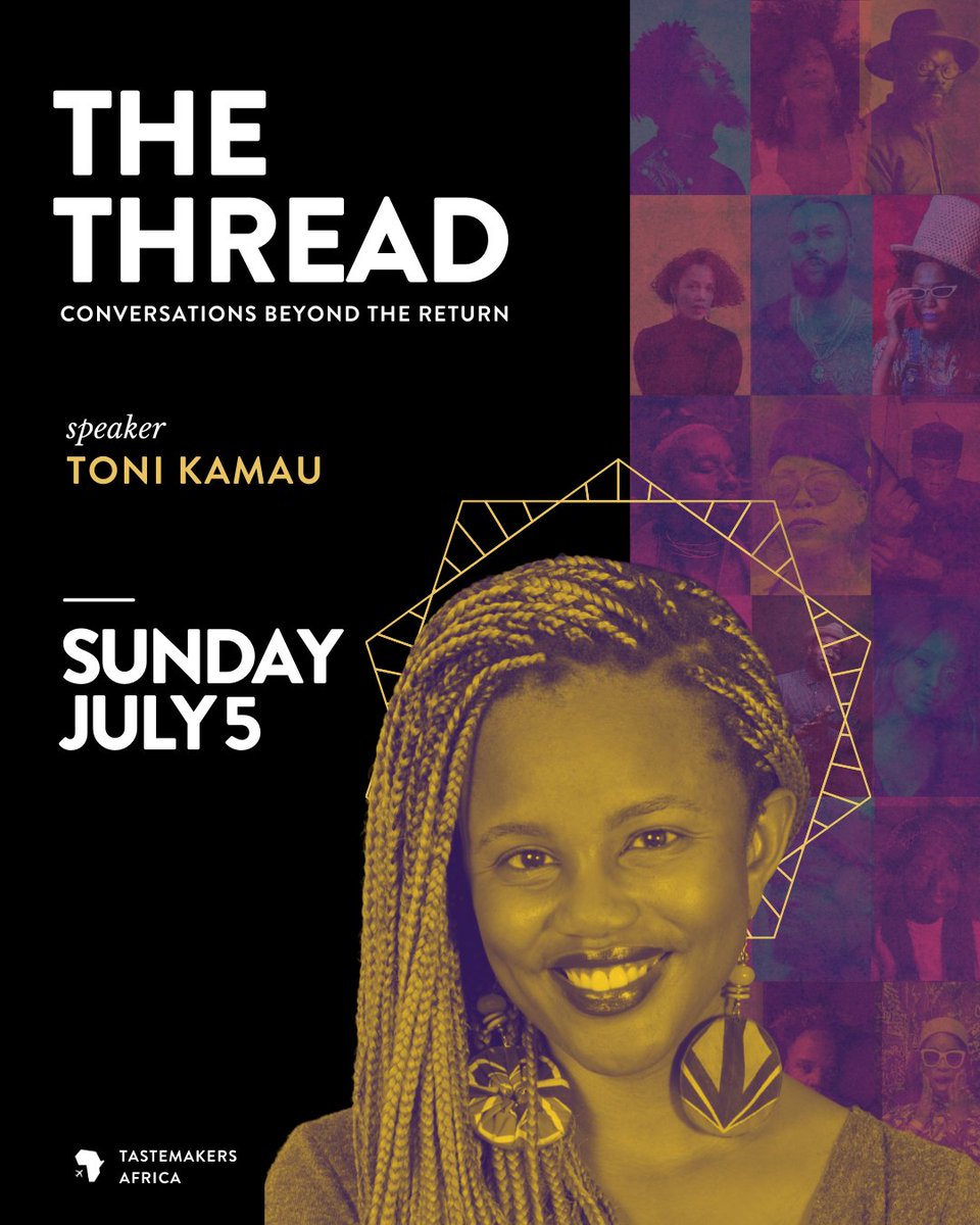 Toni_Producer's tweet image. This Sunday at 11AM EST I'm diving in to some #BeyondTheReturn convos that we can't let lose steam in this moment. Join me and other speakers across art, film, tech, tourism, health and education at #TheThread hosted by @TstmkrsAfrica
