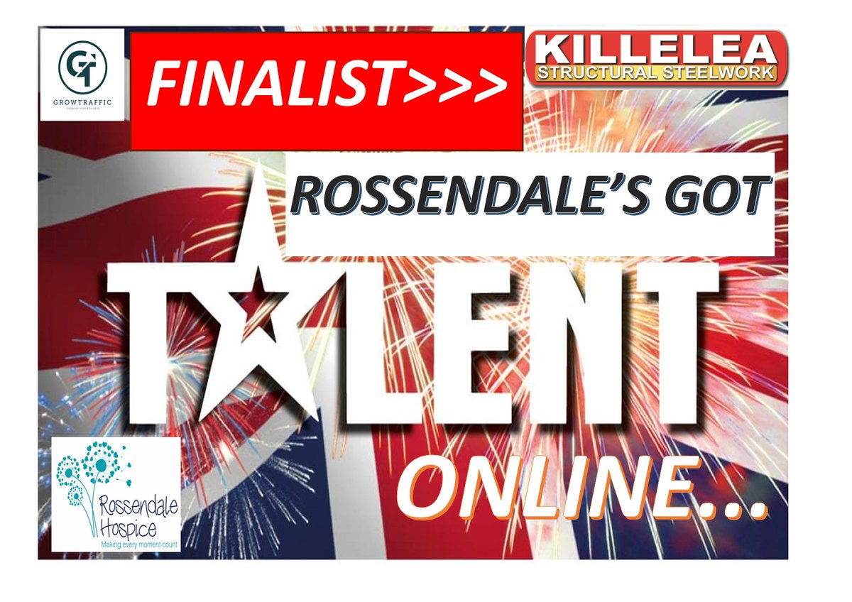 THE RESULTS ARE IN:
Please go to the Rossendale's Got Talent Online Facebook page to see who the 8 finalists are and the voting details, along with donating information for Rossendale Hospice...  Thank You.