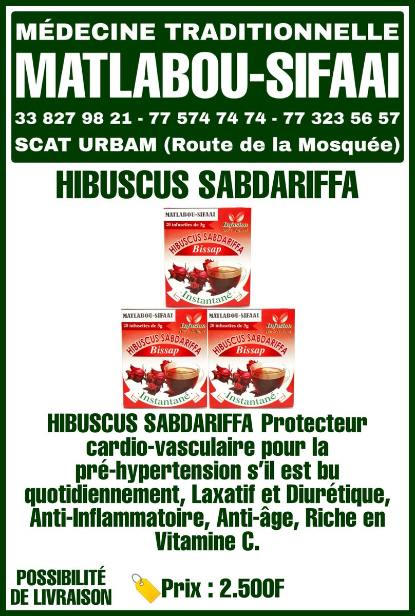 matlabousifaai's tweet photo. HIBUSCUS SABDARIFFA
Protecteur cardio-vasculaire pour la pré-hypertension s’il est bu quotidiennement, Laxatif et Diurétique, Anti-Inflammatoire, Anti-âge, Riche en Vitamine C.
☎️ 33 827 98 21 - 77 323 56 57
📌 SCAT URBAM (Route de la Mosquée)
🏷Prix : 2.500F https://t.co/NmMwBSzp2t