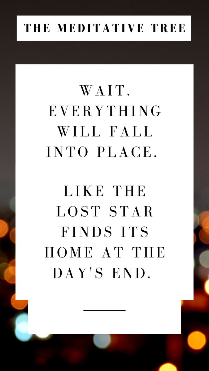 letters_connect's tweet photo. #thoughtoftheday:
Wait. Everything will fall into place.
@scarsandglory
#motivation #MotivationalQuotes #themeditativetree #meditativetreespeaks
#fallingintoplace #hope #dreams #PositiveVibesOnly #positivity #positivequotes #findingcalm #mindfulness https://t.co/lDLweB8coX