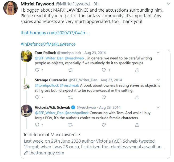 The  #InDefenceOfMarkLawrence blog post is a bad take for several reasons (which I'll come to) but not least because it again holds V.E. Schwab up as a target for toxicity and abuse from his fans. Notably, this was the very issue that Schwab called out in her 25 June tweet. [1/14]