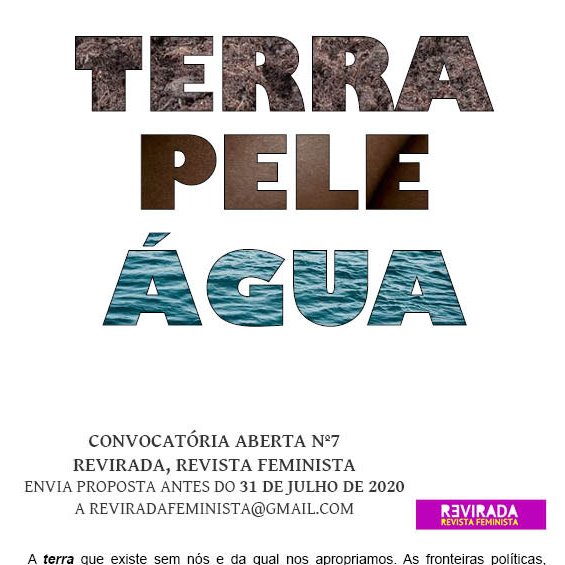CONVOCATÓRIA ABERTA Nº7 REVIRADA, REVISTA FEMINISTA
envia a tua proposta até o 31 de Julho 2020
reviradafeminista.com/convocatoria_a…
