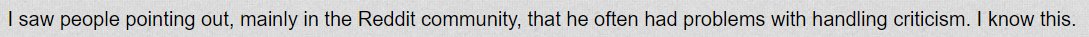 What I -will- get into is the acknowledgement that Mark has historically dealt with criticism badly, which ties in with the accounts of multiple people coming forward to share their own experiences, and sort of undermines the argument that he has nothing to apologise for. [11/14]