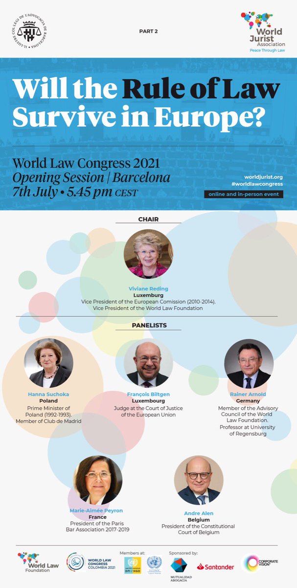 Will the #RuleOfLaw Survive in Europe? Join the #WorldLawCongress #OpeningSession #Barcelona, Webinar hosted by @comunicacioicab organized by its Dean @MariaEugeniaGay President of WJA Spain #7JUL 10:00 CST 11:00 EST 17:00 CET FREE REGISTRATION 👇🏻 us02web.zoom.us/webinar/regist…