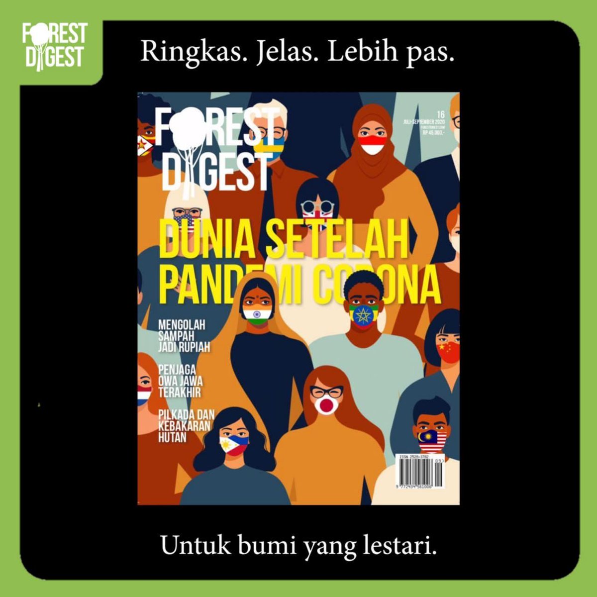 forestdigest's tweet photo. TELAH TERBIT EDISI #16.
Edisi ini mengangkat prediksi dunia setelah pandemi dan banyak artikel lain.
Jika berminat silakan memesannya melalui Kak Drajad di nomor 081317959392 atau melalui email redaksi@forestdigest.com. Majalah akan kami kirim ke alamat Anda.
#forestdigest https://t.co/F7PlSWiUa9