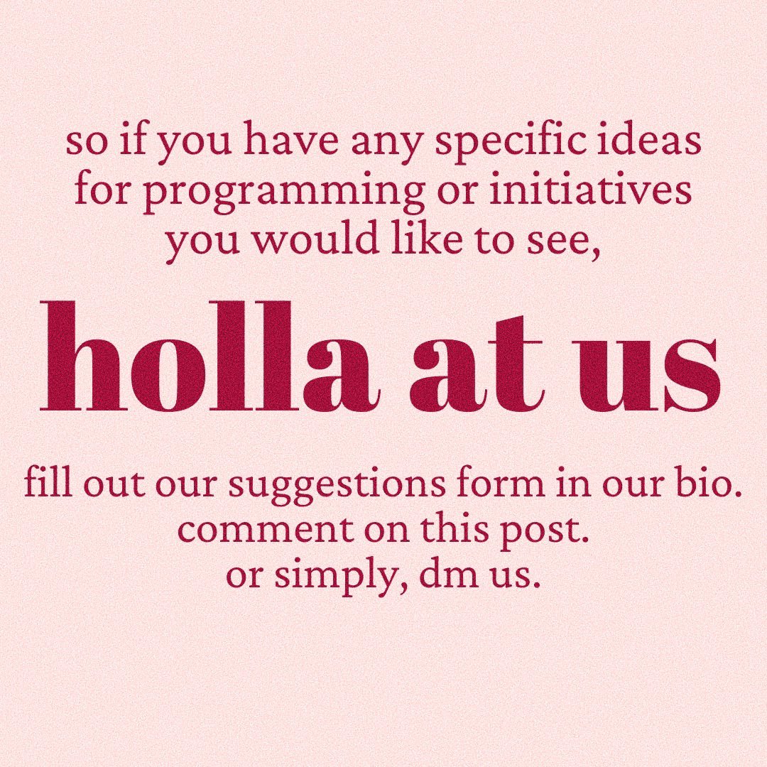 bloomcau's tweet photo. Feel free to reach out to us via our virtual suggestion box (𝘭𝘪𝘯𝘬 𝘪𝘯 𝘣𝘪𝘰), replies, or dms with any ideas for programming that you would like to see.
We will be committed to holding it down for y’all, even if it’s via a zoom screen and IG lives.

(2/2) https://t.co/fPCVW7KgN5