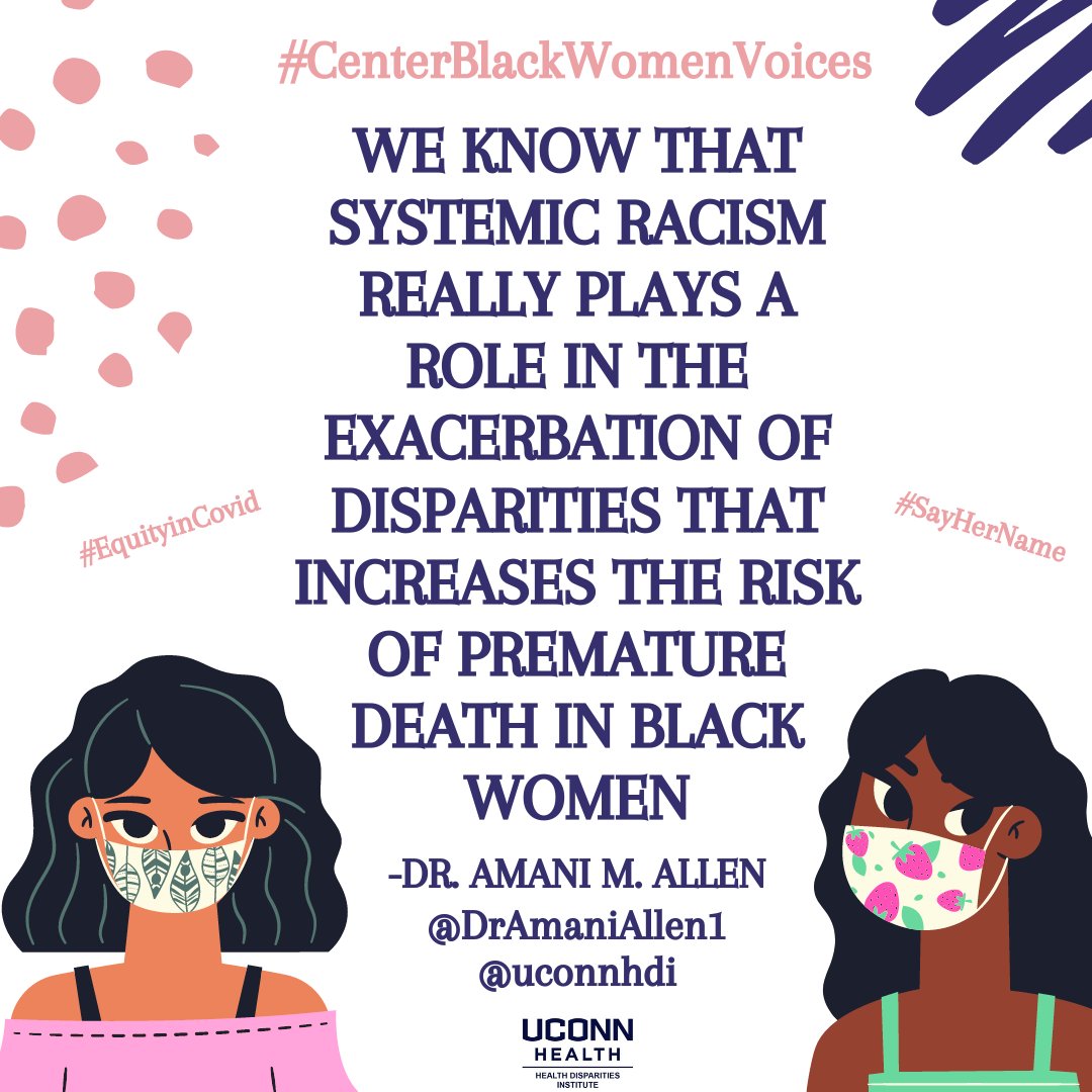 5/ We know that systematic racism really plays a role in the exacerbation of disparities that increases the risk of premature death in Black women  @DrAmaniAllen1