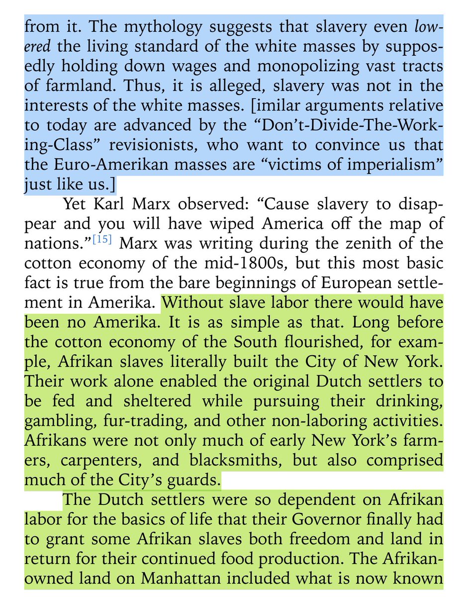 “without slave labor there would have been no amerika. it is as simple as that. long before the cotton economy of the south flourished, for example, afrikan slaves literally built the city of new york. their work alone enabled the original dutch settlers to be fed & sheltered...”
