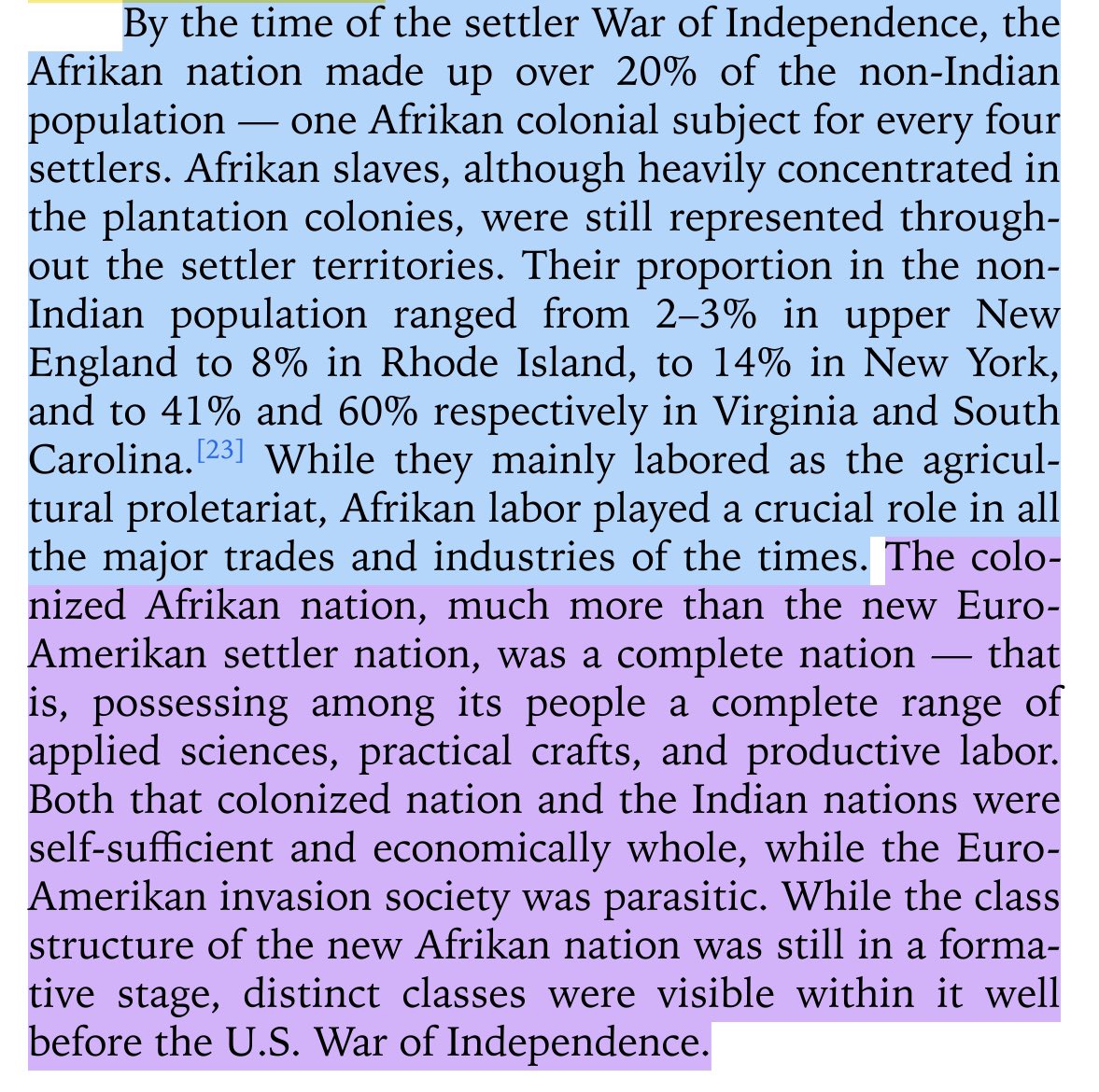 “...self-sufficient & economically whole, while the euro-amerikan invasion society was parasitic. while the class structure of the new afrikan nation was still in a formative stage, distinct classes were visible within it well before the U.S. War of Independence.”