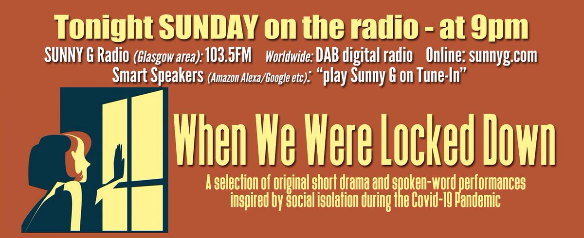 screenstage's tweet image. Screenstage presents WHEN WE WERE LOCKED DOWN
on radio tonight Sun 5 July at 9pm - see details below on how to listen..