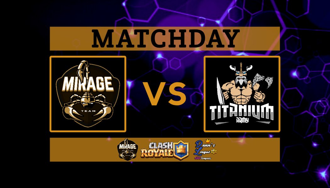 TeamMirageUA's tweet photo. ⚔️| @DannLeague_SLH
🆚| @TitaniumArmyGG
⏲️| 23:00 CEST

#GoMirage #ClashRoyale https://t.co/rq2vAVBiCb