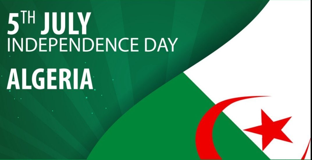 Mehdi LITIM on Twitter: "58e anniversaire indépendance #Algerie Le 5 juillet 1962, l'Algérie se libère de 132 ans d'occupation coloniale. Elle se tiendra toujours aux côtés des Peuples du Sud en lutte